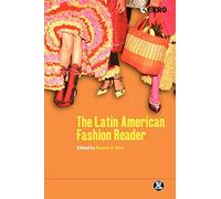 The Latin American Fashion Reader: v. 36
