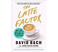 David Bach John David Mann The Latte Factor (Copertina rigida)