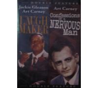 The Laugh Maker: Starring Jackie Gleason - PLUS - Confessions of a Nervous Man ~ Starring Art Carney - Double Feature -