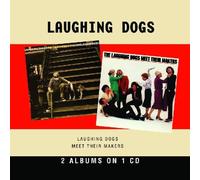 The Laughing Dogs - Laughing Dogs/The Laughing Dogs Meet Their Makers