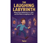 The Laughing Labyrinth