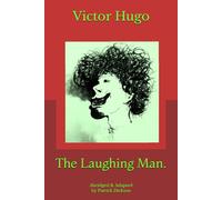 The Laughing Man.: L'Homme Qui Rit.