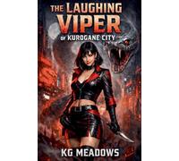 The Laughing Viper of Kurogane City