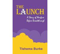 The Launch: A Story of Warfare Before Breakthrough