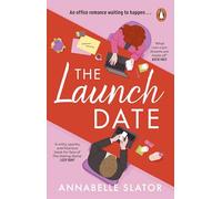 The Launch Date: The perfect enemies to lovers workplace romance for 2025