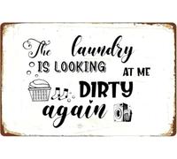 The Laundry Is Looking at Me Dirty Again Funny Bar Sign 8 X 12 in