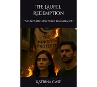 The Laurel Redemption: "This isn't rebellion. This is remembrance."