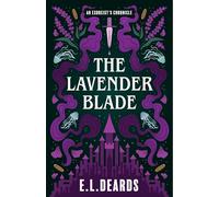 The Lavender Blade: An Exorcist's Chronicle