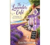 The Lavender Café: A Summer of Second Chances