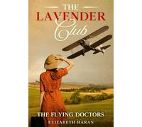 The Lavender Club: The Flying Doctors