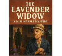 The Lavender Widow: A Miss Marple Mystery