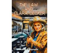 The Law and Clara Decker