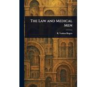 The Law and Medical Men