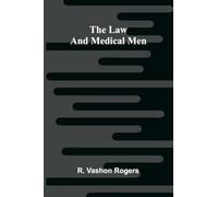 The Law and Medical Men