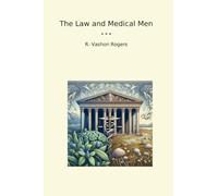 The Law and Medical Men