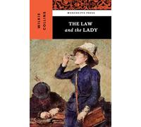 The Law and the Lady: The 1875 Victorian Mystery Classic