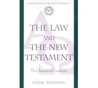 The Law and the New Testament: The Question of Continuity