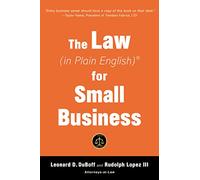 The Law (in Plain English) for Small Business (Sixth Edition)