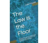 The Law is the Floor: The Essential Guide to Confident People Leadership - Fair Conversations · Clear Decisions · HR for Non HRers: 1