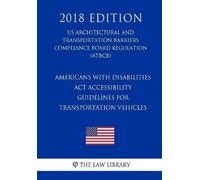 The Law Library Americans with Disabilities Act Accessibility Guidel (Tascabile)