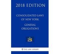 The Law Library Consolidated Laws of New York - General Obligations (Tascabile)