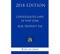 The Law Library Consolidated Laws of New York - Real Property Tax (2 (Tascabile)