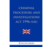The Law Library Criminal Procedure and Investigations Act 1996 (Tascabile)
