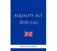 The Law Library Equality Act 2010 (UK) (Tascabile)
