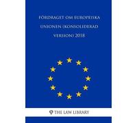 The Law Library Fördraget om Europeiska unionen (konsoliderad versio (Tascabile)