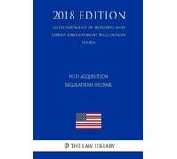 The Law Library HUD Acquisition Regulations (HUDAR) (US Department o (Tascabile)