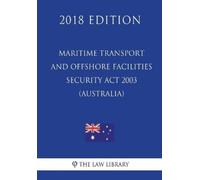 The Law Library Maritime Transport and Offshore Facilities Security (Tascabile)