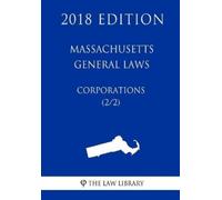 The Law Library Massachusetts General Laws - Corporations (2/2) (201 (Tascabile)