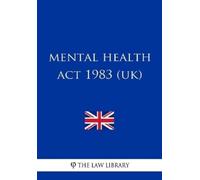 The Law Library Mental Health Act 1983 (Tascabile)