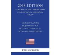 The Law Library Minimum Training Requirements for Entry-Level Commer (Tascabile)