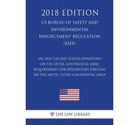 The Law Library Oil and Gas and Sulfur Operations on the Outer Conti (Tascabile)
