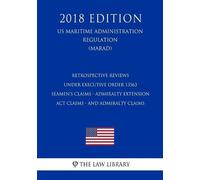 The Law Library Retrospective Reviews under Executive Order 13563 - (Tascabile)