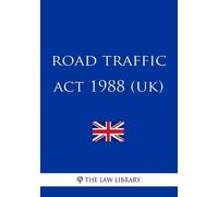 The Law Library Road Traffic Act 1988 (Tascabile)