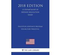 The Law Library Transition Assistance Program for Military Personnel (Tascabile)