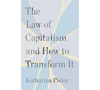 The Law of Capitalism and How to Transform It