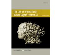 Walter Kalin Jorg Kun The Law of International Human Rights Protect (Tascabile)