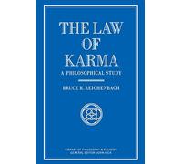The Law of Karma: A Philosophical Study