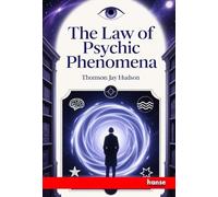 The Law of Psychic Phenomena