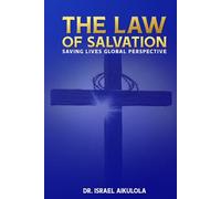 THE LAW OF SALVATION