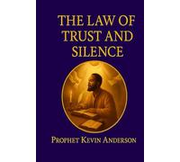 The Law of Trust And Silence