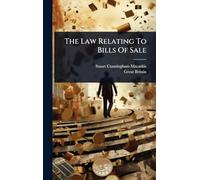 The Law Relating To Bills Of Sale