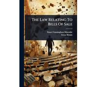 The Law Relating To Bills Of Sale