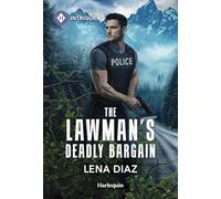 The Lawman's Deadly Bargain