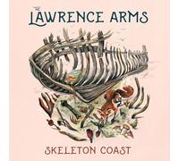 The Lawrence Arms Skeleton Coast (Vinyl LP)