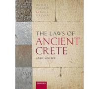 Paula Perlman Michael Gagari The Laws of Ancient Crete, c.650-400 BC (Tascabile)