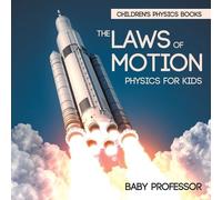 The Laws of Motion Physics for Kids Children's Physics Books (Tascabile)
